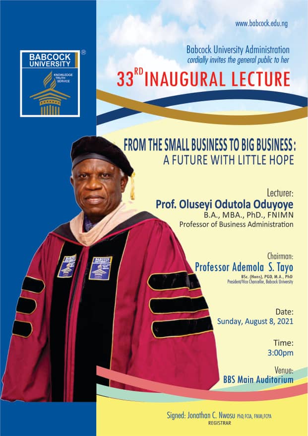 33RD Inaugural Lecture: From Small business to big business
